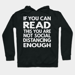 Social Distancing funny Quote Hoodie